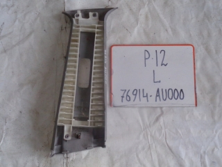 Накладка на стойку, NISSAN, PRIMERA, P12, QG18DE, 2002, L, верх, 76914-AU000