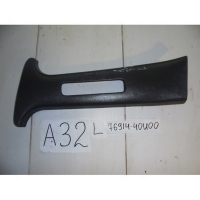 Накладка на стойку, NISSAN, CEFIRO, A32, VQ20DE, 1994, L, верх, 76914-40U00
